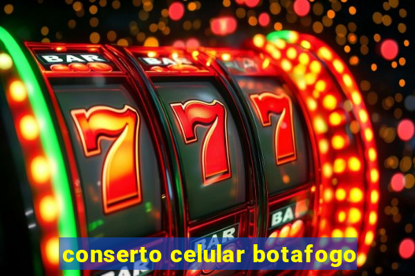 conserto celular botafogo